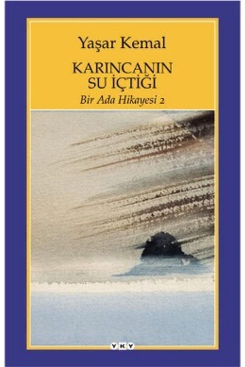 Karıncanın Su İçtiği Bir ada Hikayesi 2