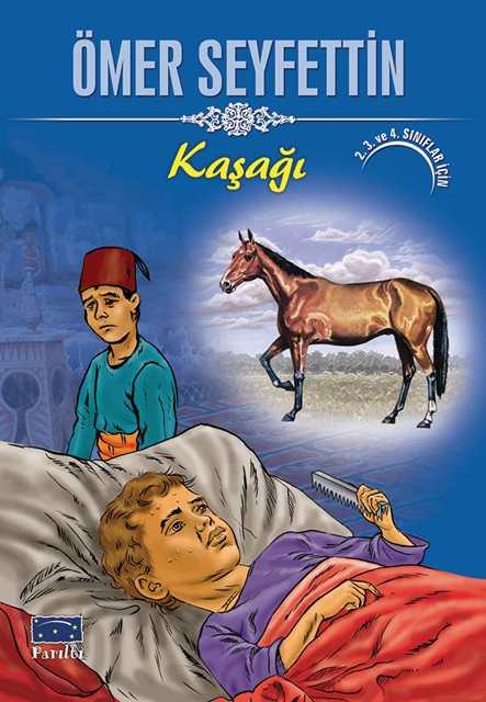 Kaşağı (2.3. ve 4. Sınıflar İçin)