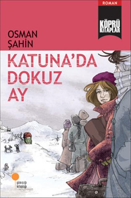 Katuna’da Dokuz Ay