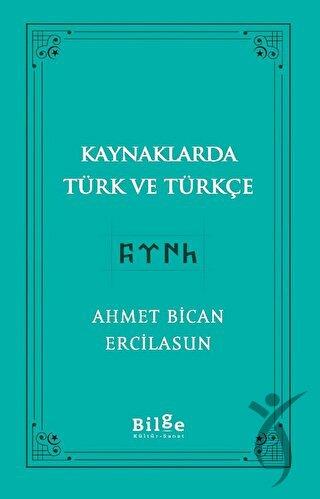 Kaynaklarda Türk Ve Türkçe