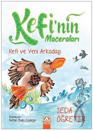 Kefi ve Yeni Arkadaşı - Kefi'nin Maceraları