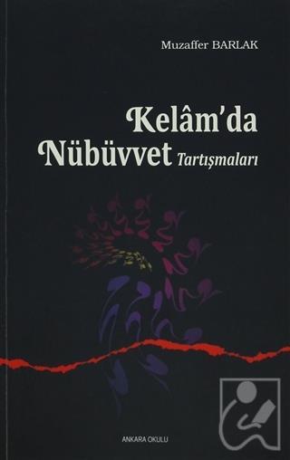 Kelam’da Nübüvvet Tartışmaları