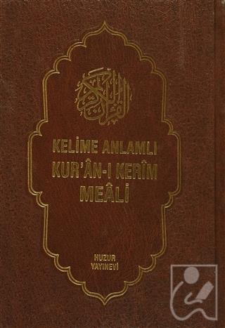 Kelime Anlamlı Kur’an-ı Kerim Meali (3 Kitap Takım )