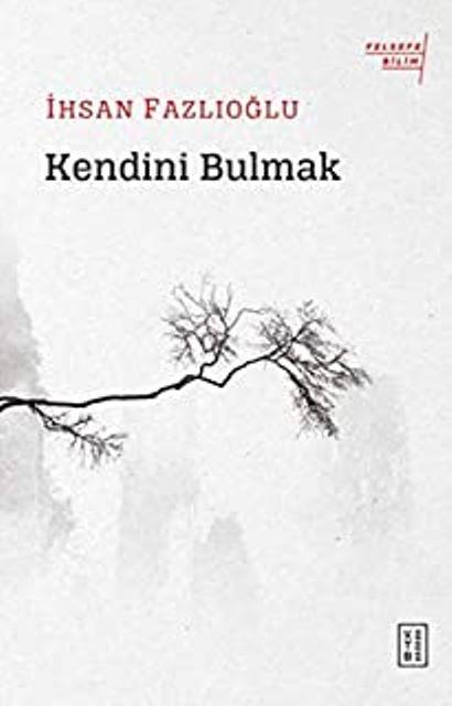 Kendini Bulmak