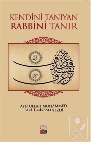 Kendini Tanıyan Rabbni Tanır