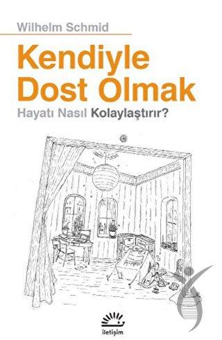Kendiyle Dost Olmak