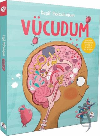 Keşif Yolculuğum - Vücudum