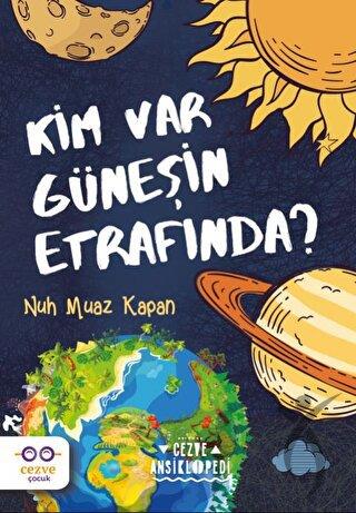 Kim Var Güneşin Etrafında ?