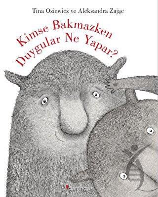 Kimse Bakmazken Duygular Ne Yapar?
