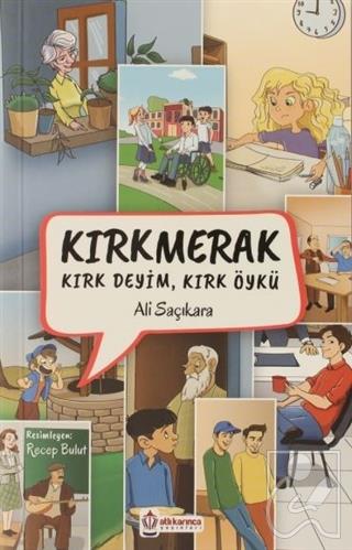 Kırkmerak Kırk Deyim, Kırk Öykü