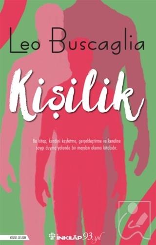 Kişilik: Tümüyle İnsan Olabilme Sanatı