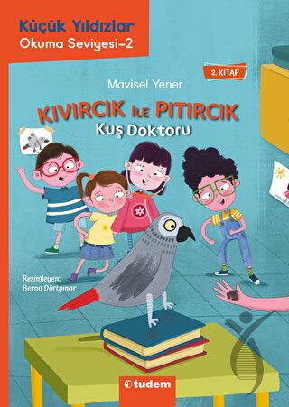 Kıvırcık ile Pıtırcık - Kuş Doktoru