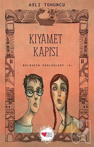 Kıyamet Kapısı - Bolbadim Günlükleri 3