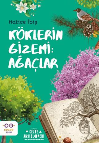 Köklerin Gizemi: Ağaçlar
