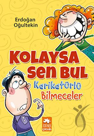 Kolaysa Sen Bul - Karikatürlü Bilmeceler