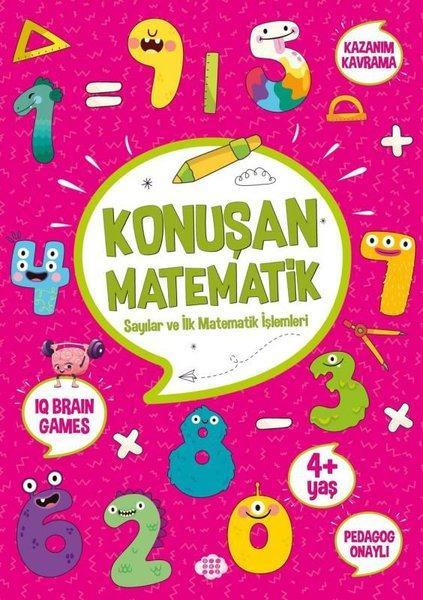 Konuşan Matematik Sayılar ve İlk Matematik İşlemleri 4+ Yaş 
