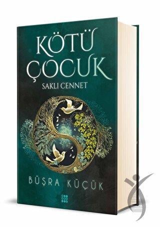 Kötü Çocuk 4 - Saklı Cennet (Ciltli)