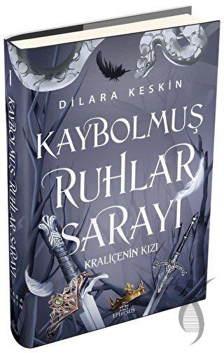 Kraliçenin Kızı  Kaybolmuş Ruhlar Sarayı-1 (Ciltli)