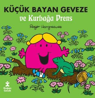 Küçük Bayan Geveze ve Kurbağa Prens