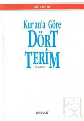 Kur’an’a Göre Dört Terim