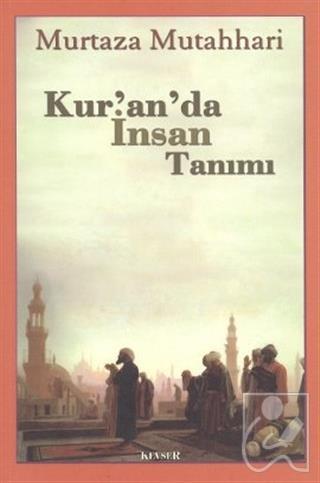 Kur’an’da İnsan Tanımı