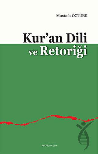 Kur’an Dili ve Retoriği