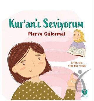 Kur’an’ı Seviyorum