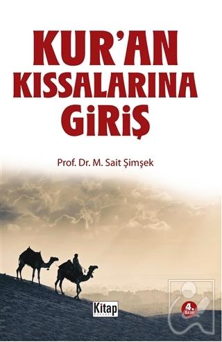 Kur’an Kıssalarına Giriş