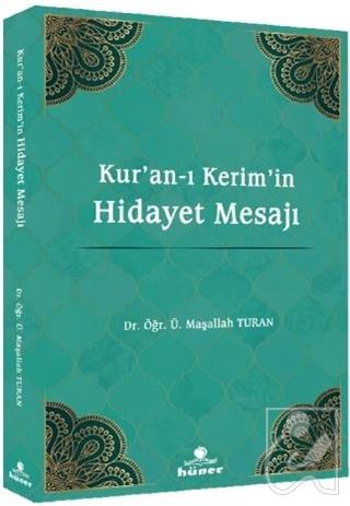 Kur'an-ı Kerim'in Hidayet Mesajı