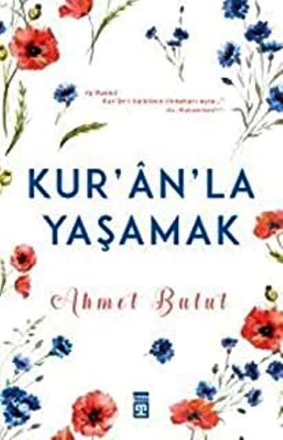 Kuran’la Yaşamak
