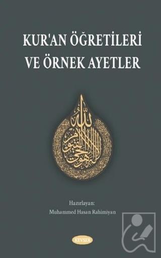 Kur'an Öğretileri ve Örnek Ayetler