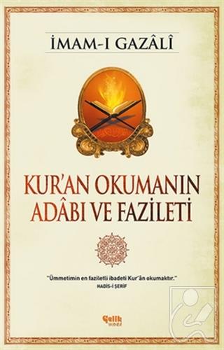 Kur'an Okumanın Adabı ve Fazileti
