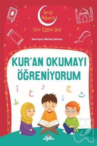 Kur'an Okumayı Öğreniyorum - Sevgi Bahçesi Dini Eğitim Seti