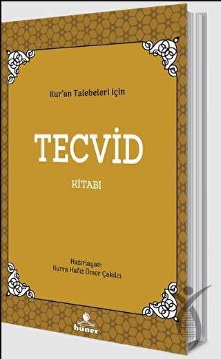 Kur'an Talebeleri İçin Tecvid Kitabı