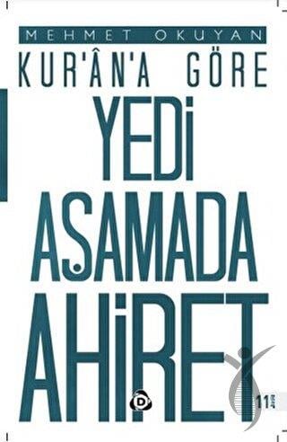Kur'an'a Göre Yedi Aşamada Ahiret
