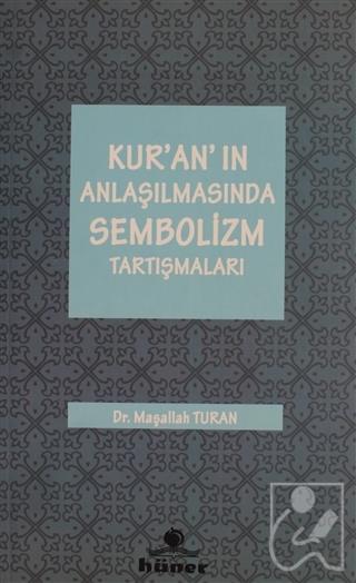 Kur'an'ın Anlaşılmasında Sembolizm Tartışmaları
