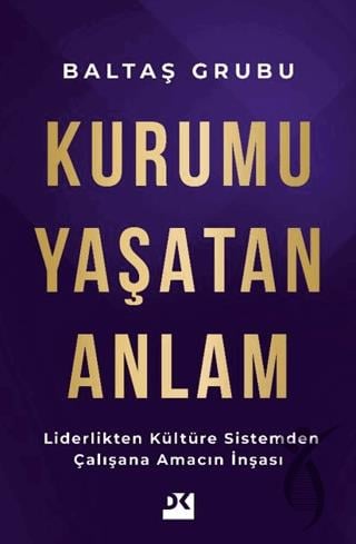 Kurumu Yaşatan Anlam