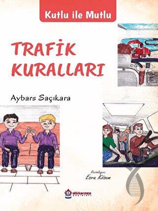 Kutlu İle Mutlu Trafik Kuralları