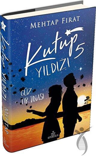 Kutup Yıldızı 5: Güz Fırtınası (Ciltli)