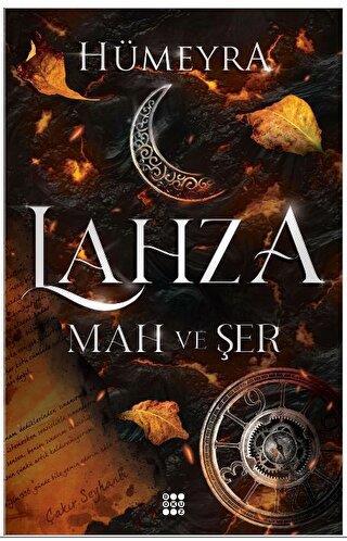 Lahza 1 Mah Ve Şer (Ciltli)