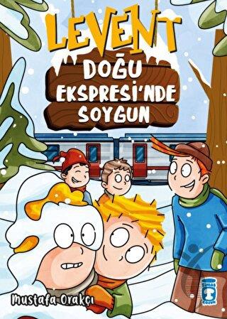 Levent Doğu Ekspresinde Soygun