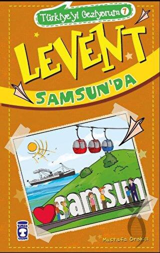 Levent Samsun'da Türkiye'yi Geziyorum 7