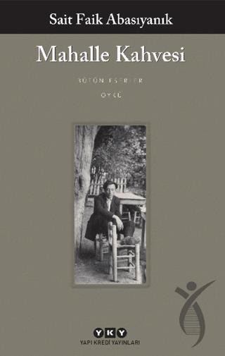 Mahalle Kahvesi - Bütün Yapıtları