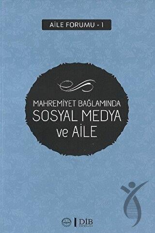 Mahremiyet Bağlamında Sosyal Medya ve Aile