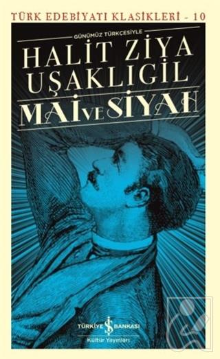 Mai ve Siyah (Günümüz Türkçesiyle)