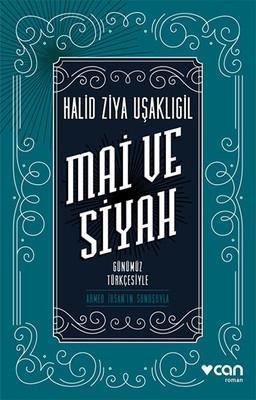 Mai ve Siyah (Günümüz Türkçesiyle)