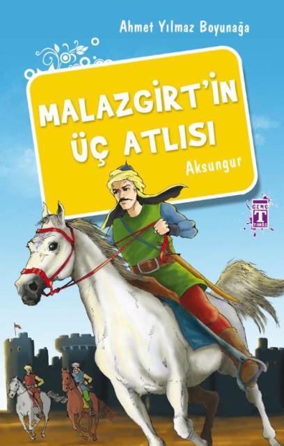 Malazgirt’in Üç Atlısı