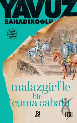 Malazgirtte Bir Cuma Sabahı