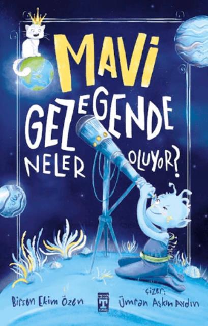 Mavi Gezegende Neler Oluyor?