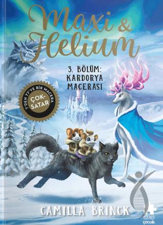 Maxi ve Helium 3. Bölüm: Kardorya Macerası